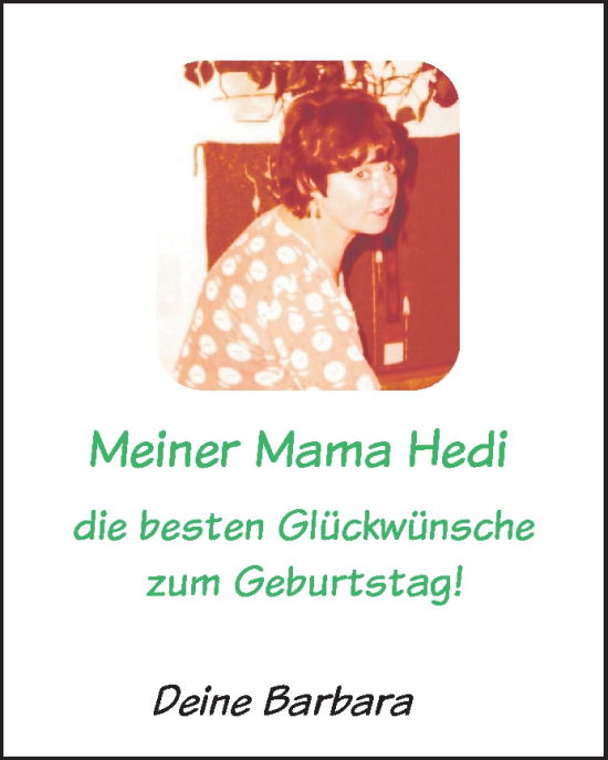 Zur Glückwunschseite von Mama  Hedi